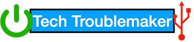 Tech Troublemaker