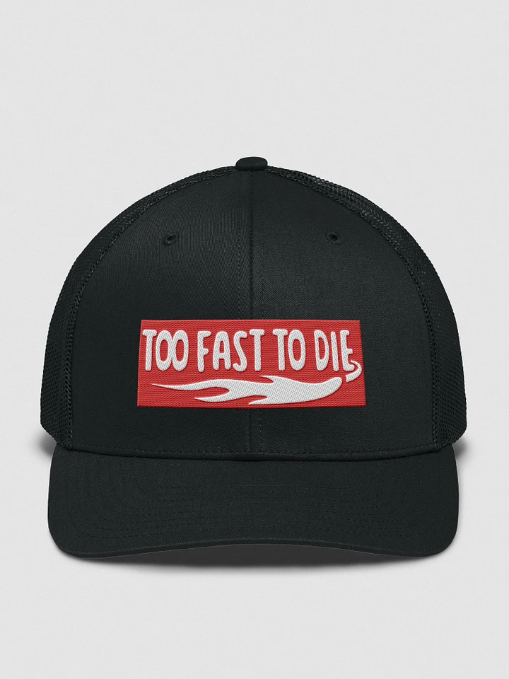 TOO FAST TO DIE Richardson Trucker Hat product image (1)