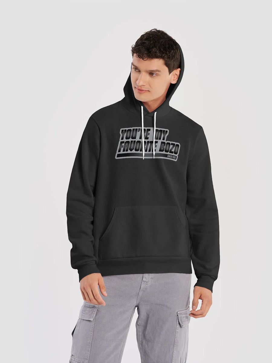 You're my favorite BOZO Black Hoodie product image (43)