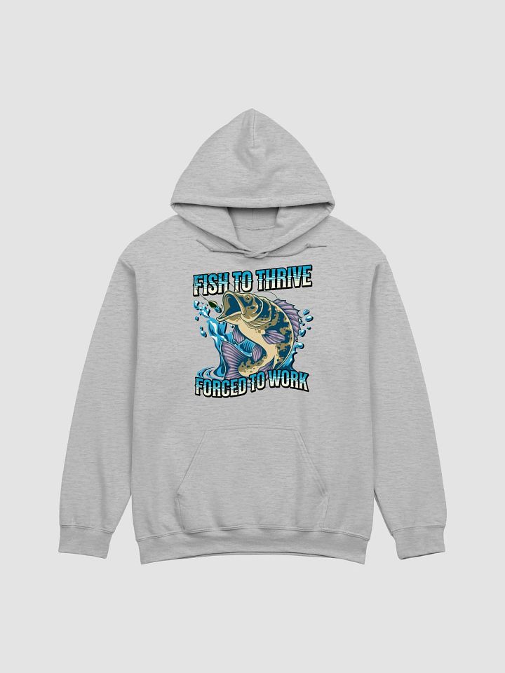 Fish To Thrive Forced To Work Splashing Hoodie product image (31)