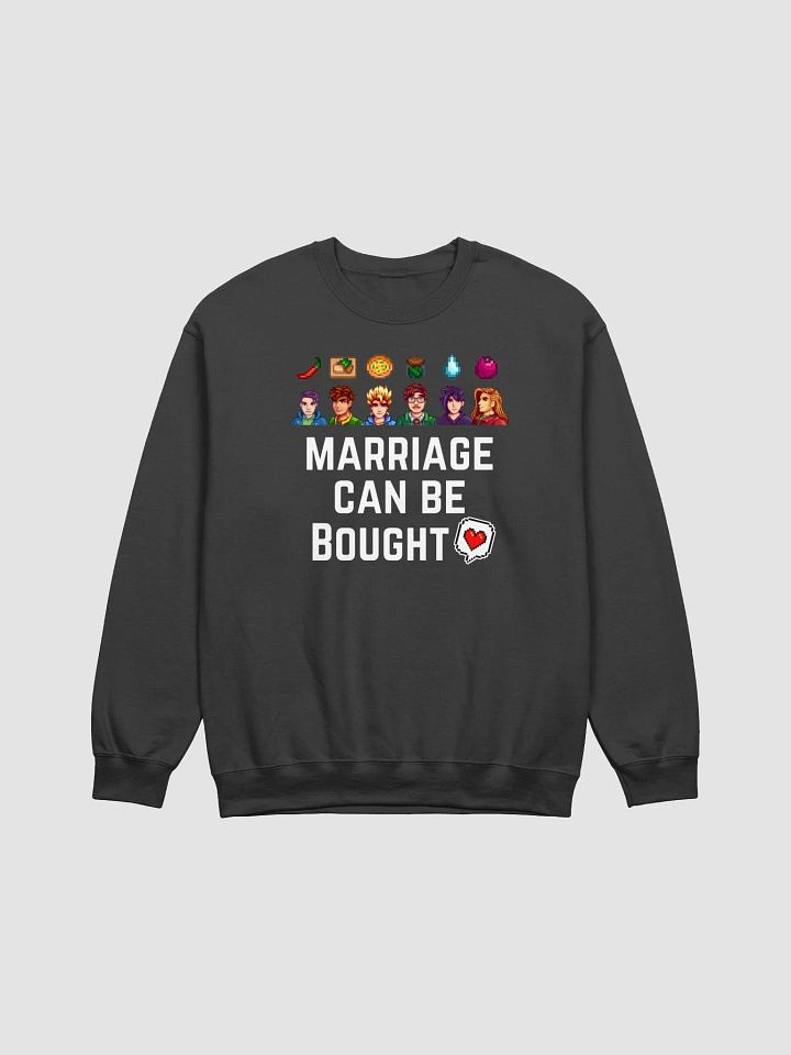 Marriage Can Be Bought Bachelors Crewneck product image (3)