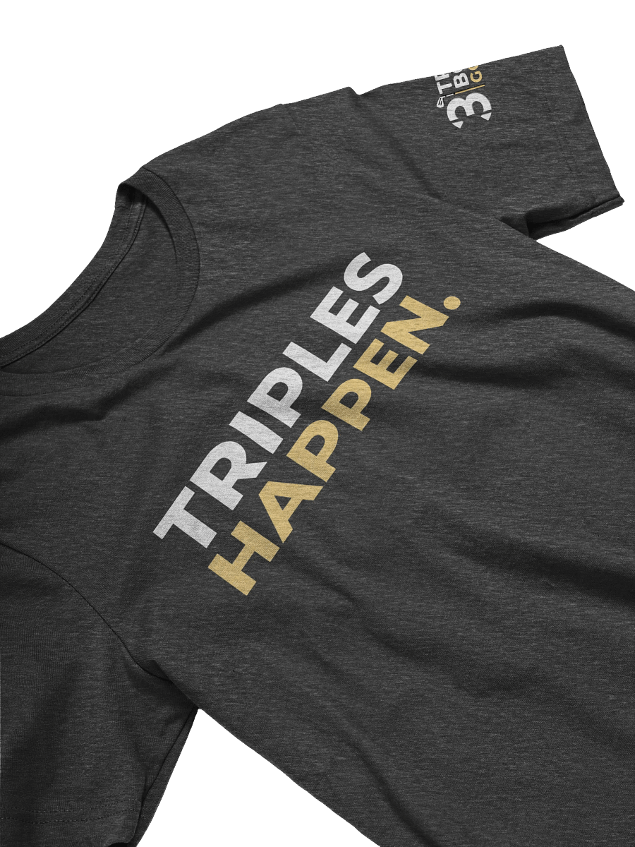 Triples Happen. Comfort T-Shirt product image (25)