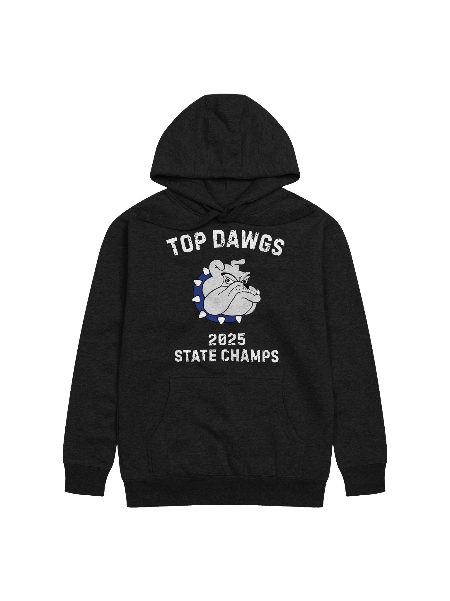 Top Dawgs State Champs Hoodie product image (1)