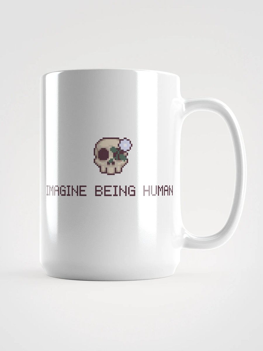 Imagine Being Human Mug product image (1)