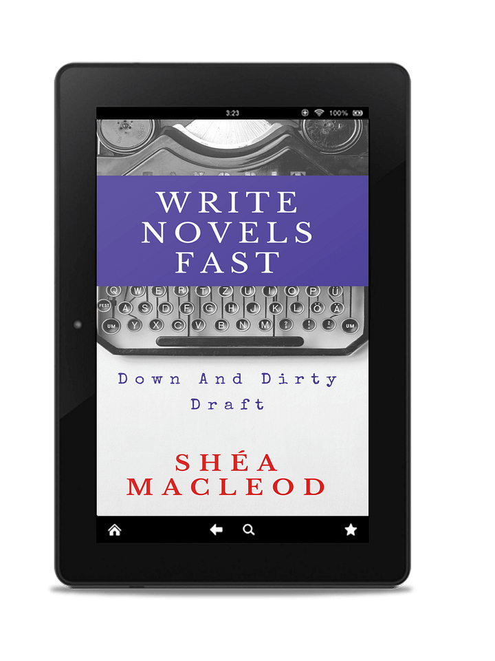 Write Novels Fast: Down and Dirty Draft (Ebook) product image (1)