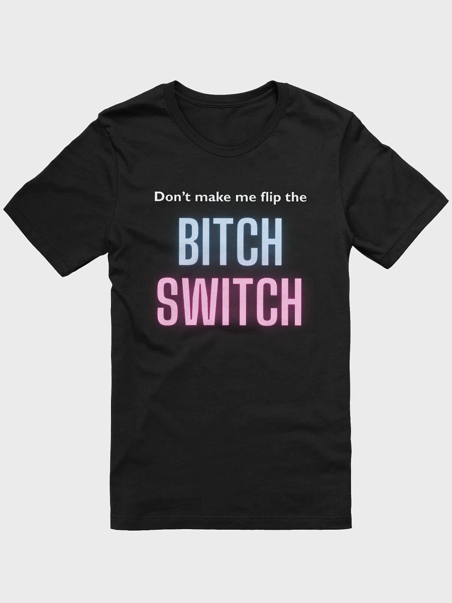 Bitch Switch Tee product image (1)
