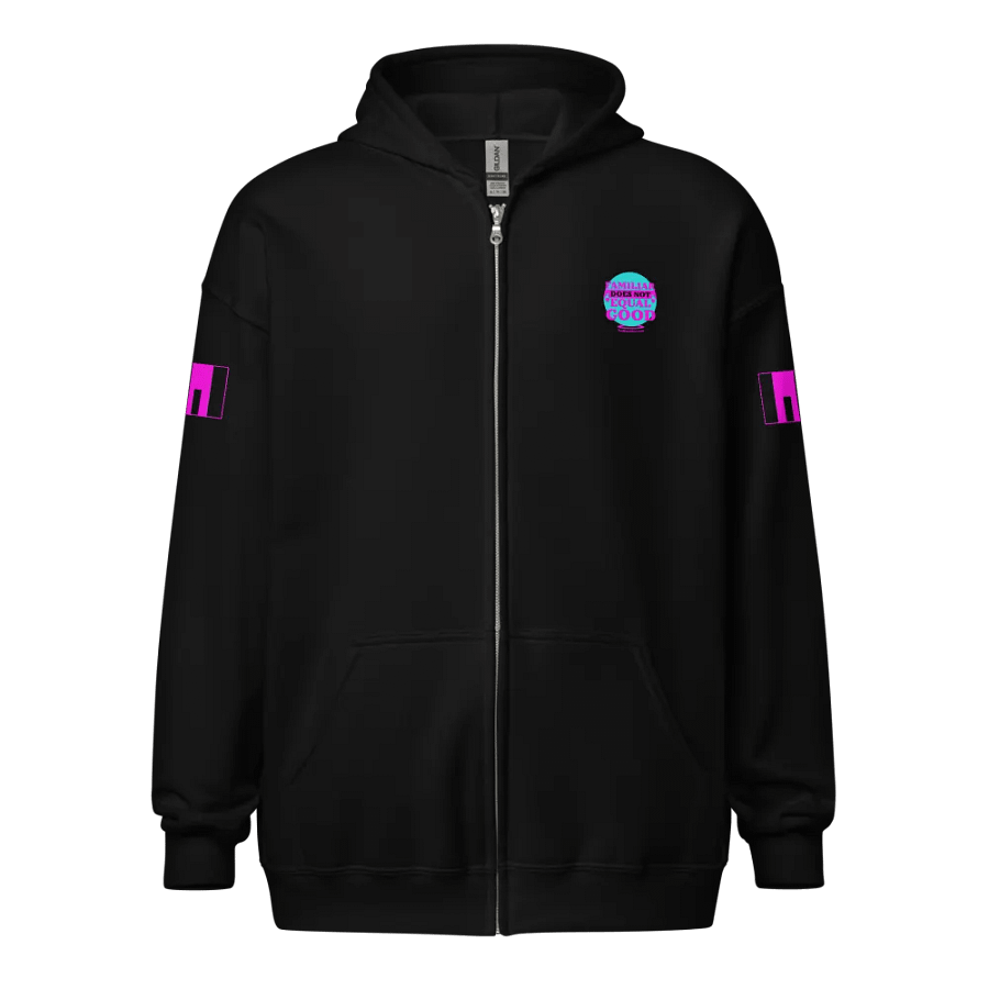 Familiar Does Not Equal Good Zip Hoodie product image (1)