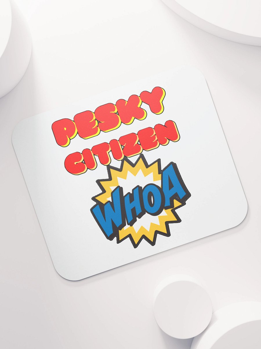 PESKY CITIZEN WHOA product image (7)