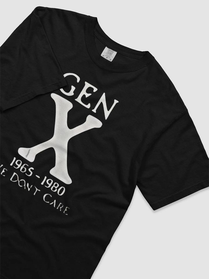 Gen X We Don’t Care Tee product image (2)