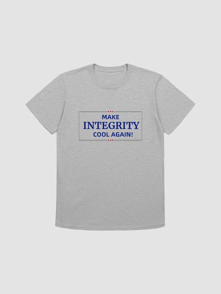 Make Integrity Cool Again Unisex T-Shirt product image (2)