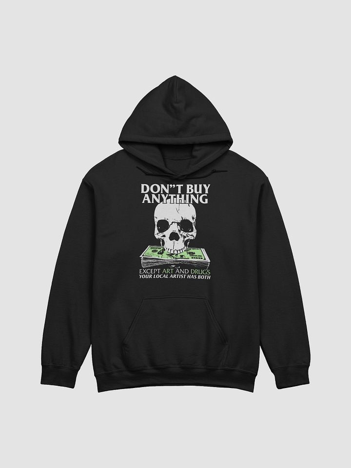DONT BUY ANY THING HOODY product image (1)