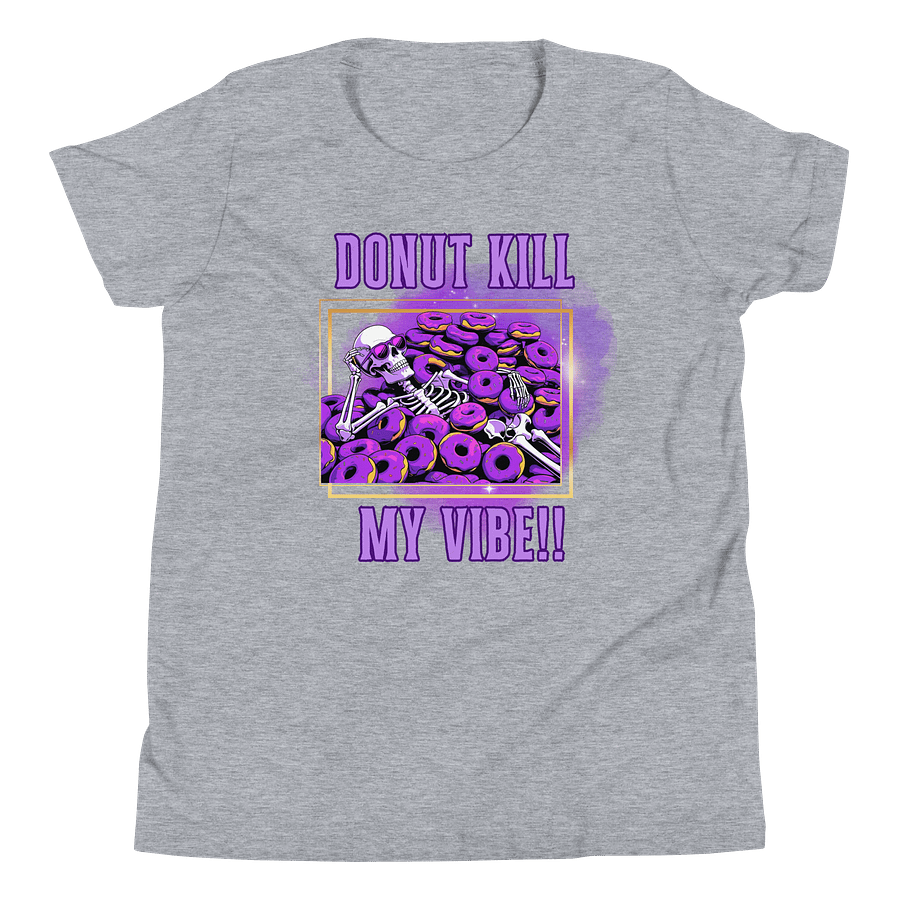 Donut Kill My Vibe!! Youth T-Shirt product image (51)