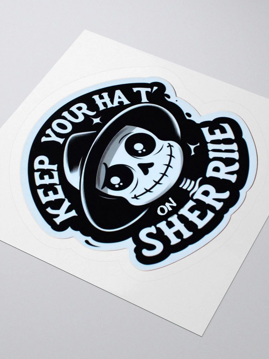 Zticker Keep your hat on Sherrie. product image (3)