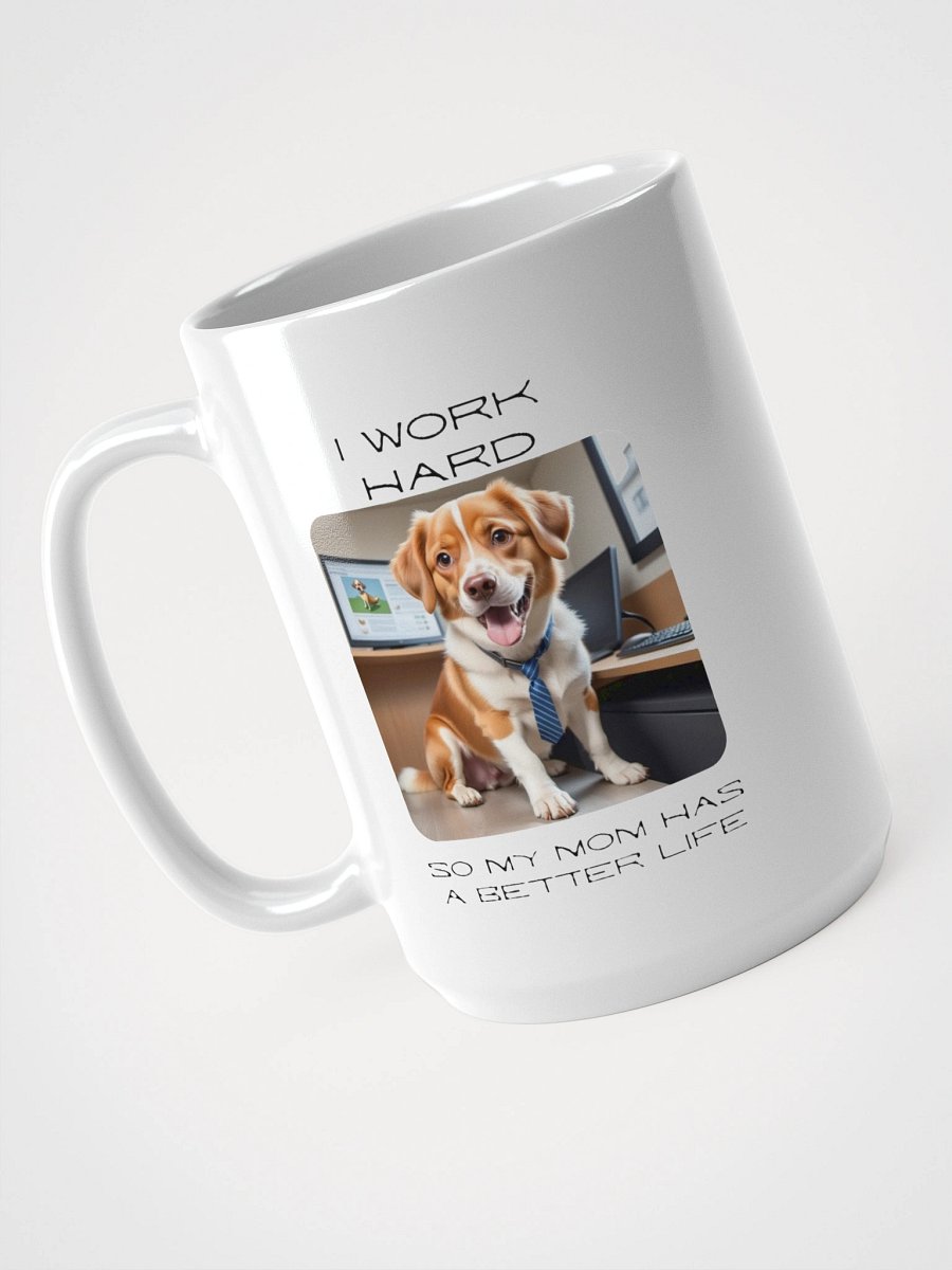 Dog Works Hard Mug product image (3)