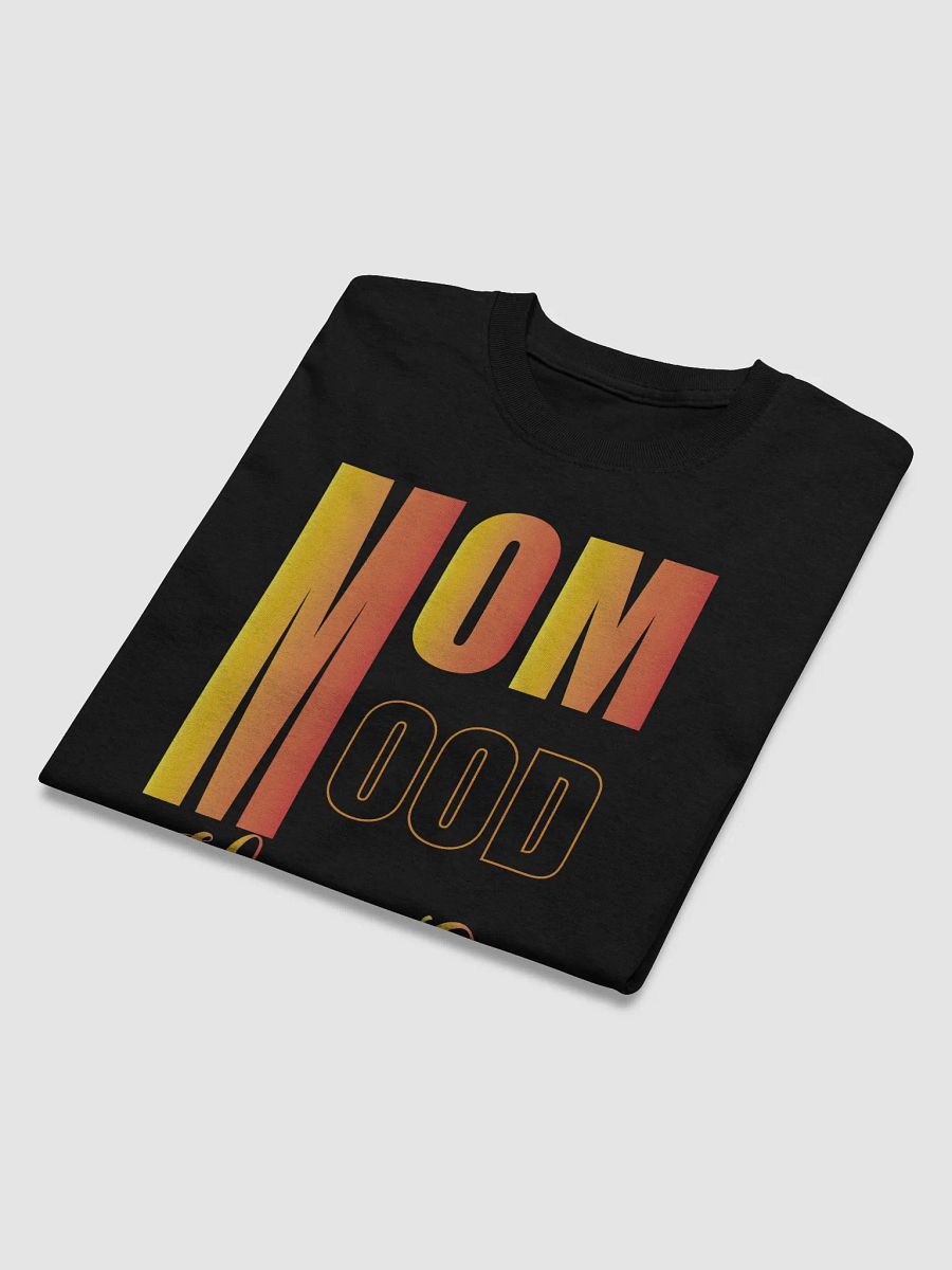 MOM Mood Always On T-Shirt product image (22)