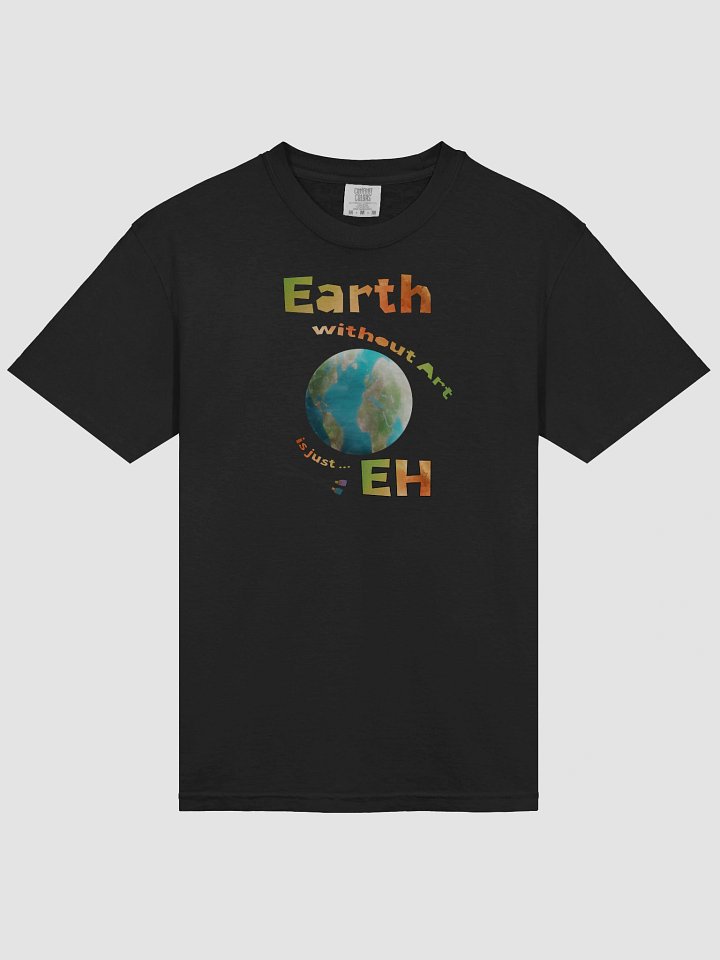 Earth Without Art Graphic Tee product image (2)
