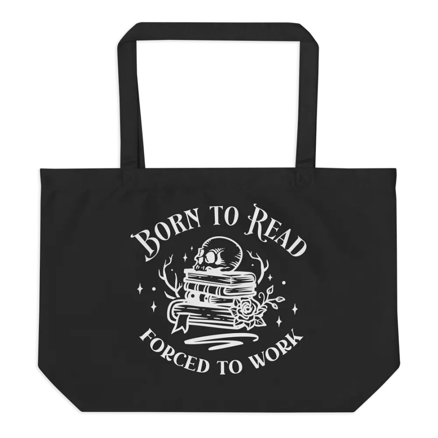 Born To Read Forced To Work Bag product image (6)