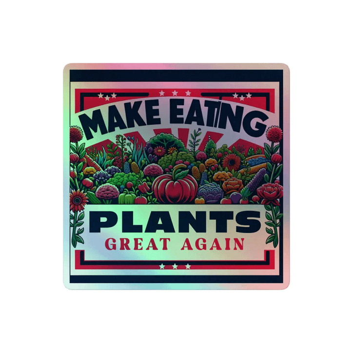 Make Eating Plants Great Again - Vegan Sticker for Plant Lovers product image (2)