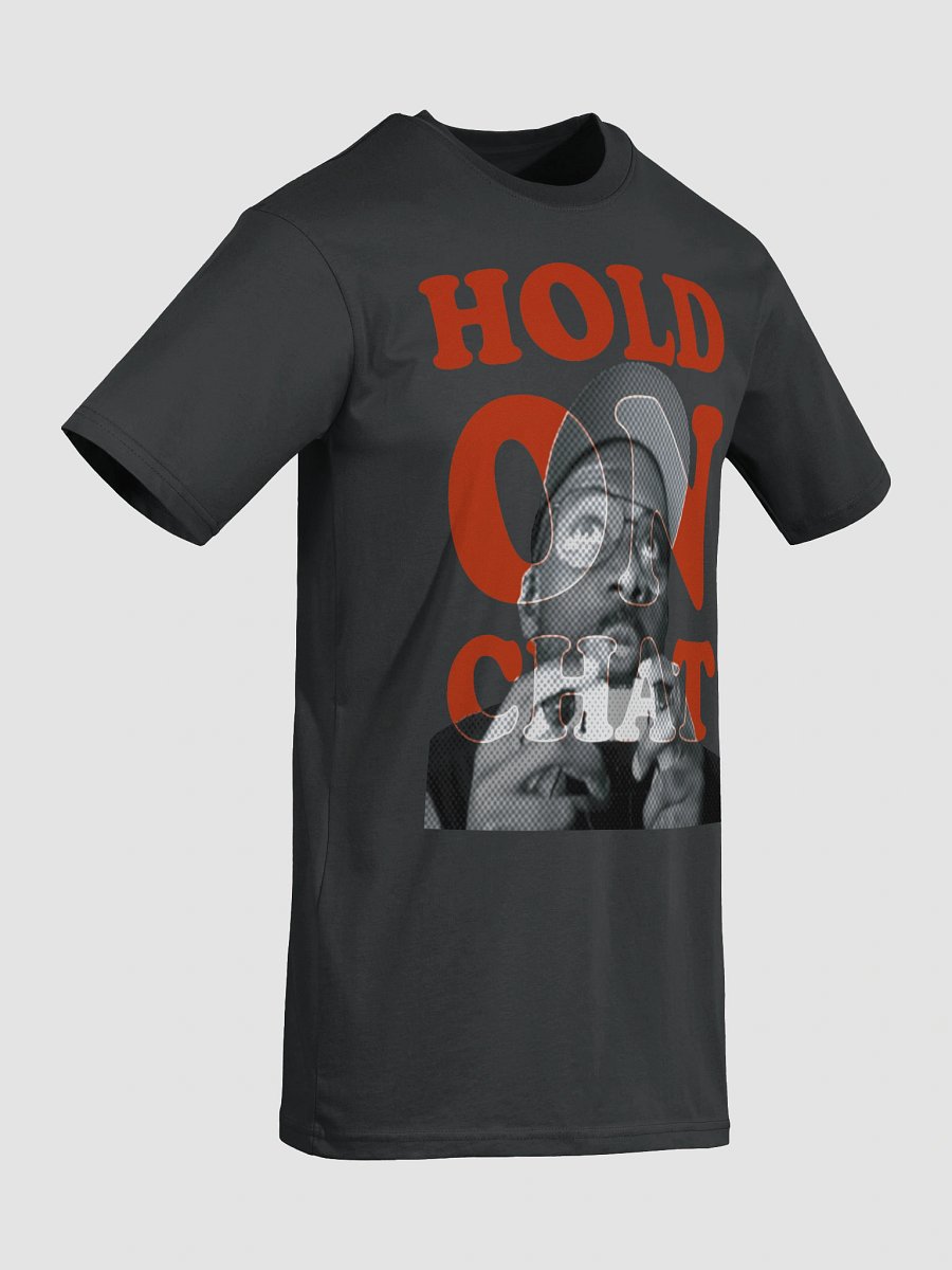 Hold On Chat - Red T-Shirt product image (15)