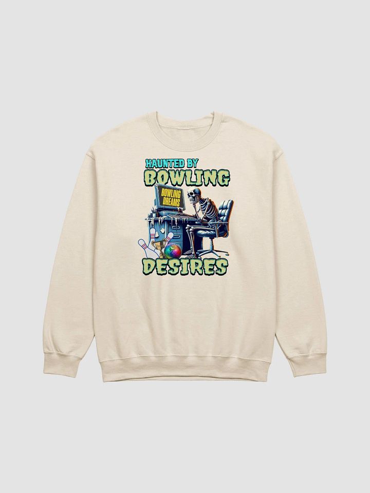 Haunted By Bowling Desires Skeleton Sweatshirt product image (1)