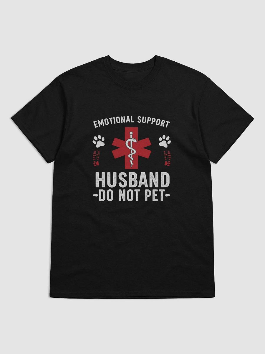 Do Not Pet Emotional Support Husband Funny T-Shirt product image (4)