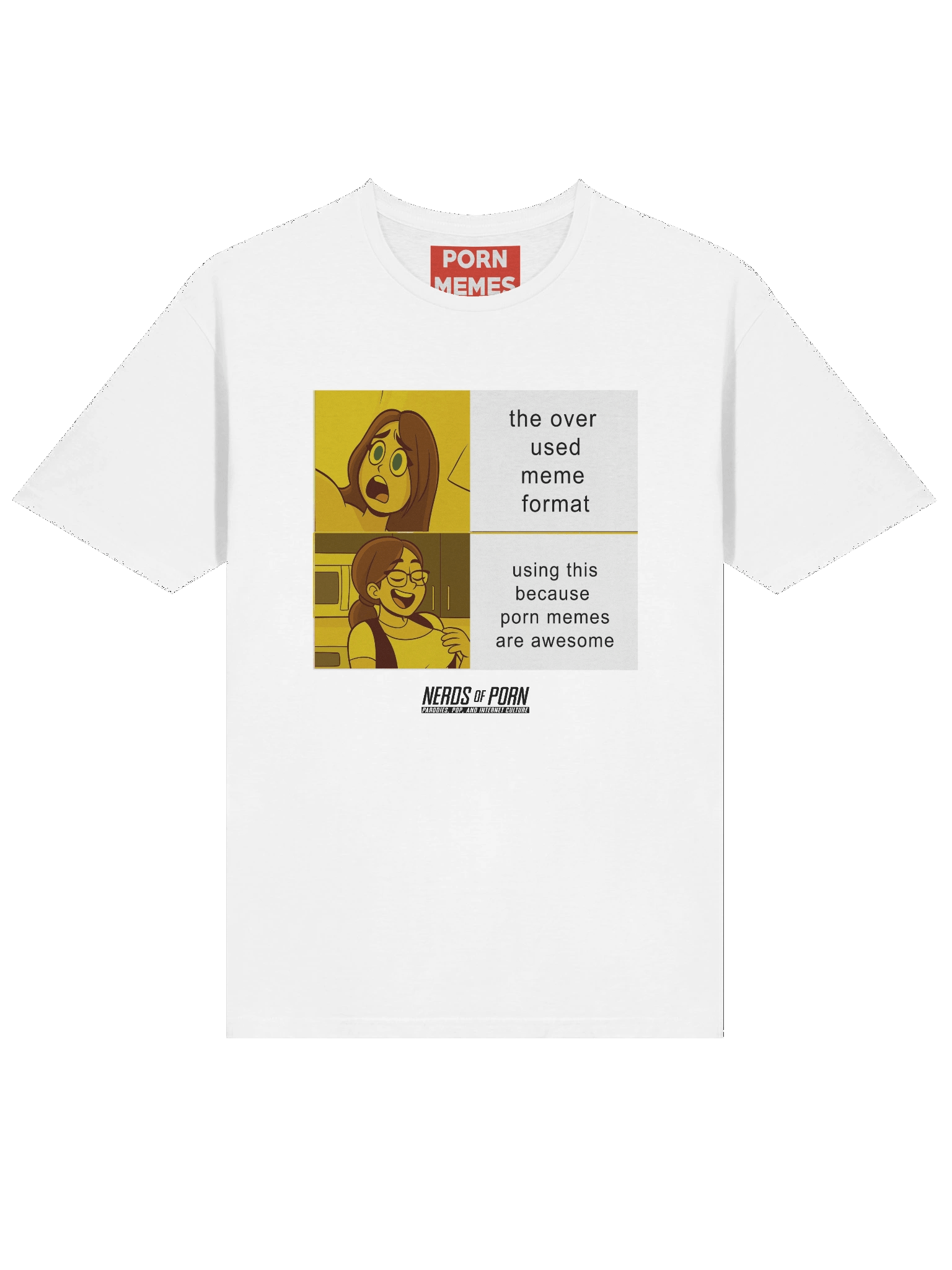 Porn Meme Format Tee (white) product image (5)