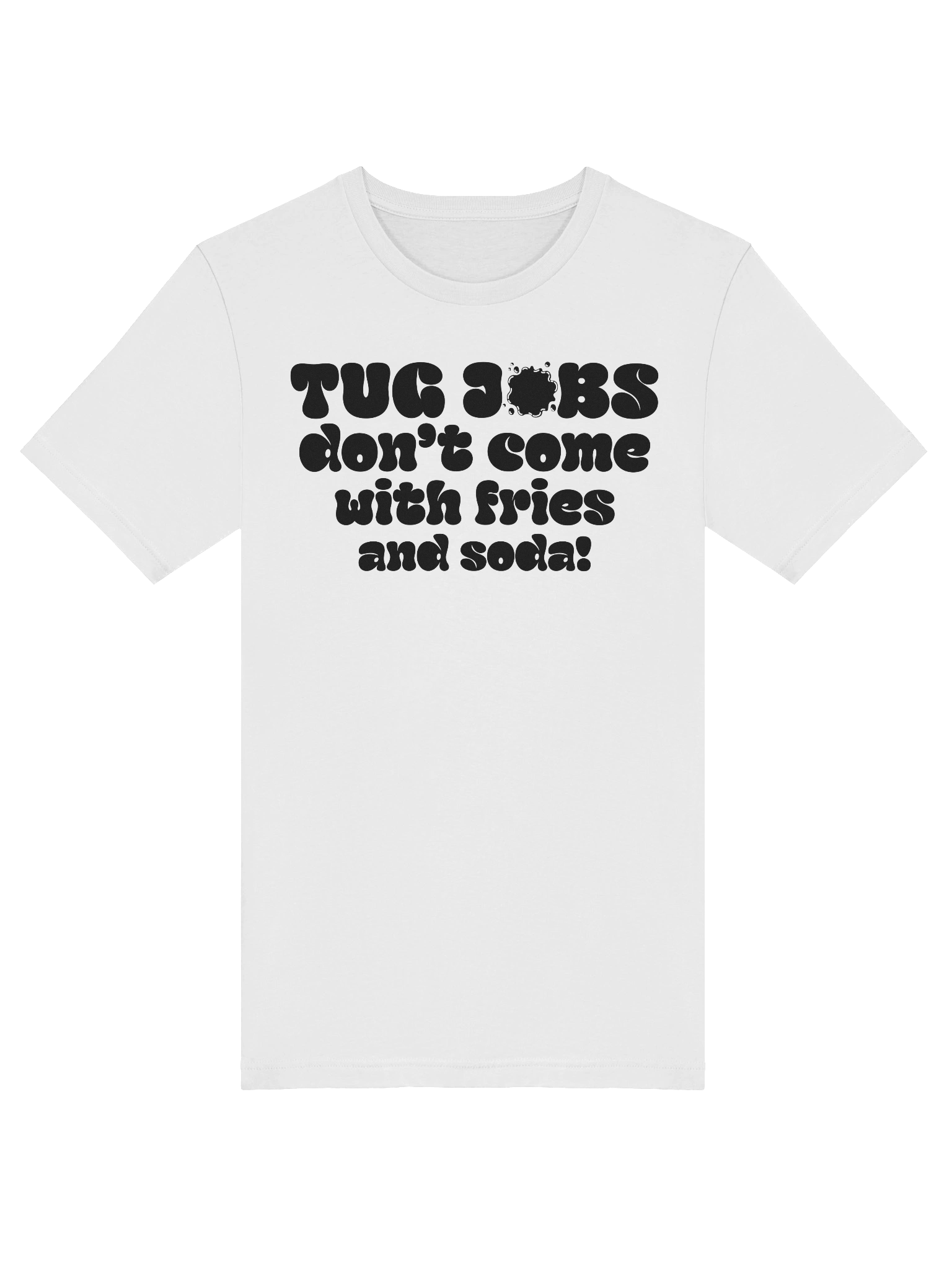 Tug Jobs Don’t Come with Fries and Soda! Tee product image (5)