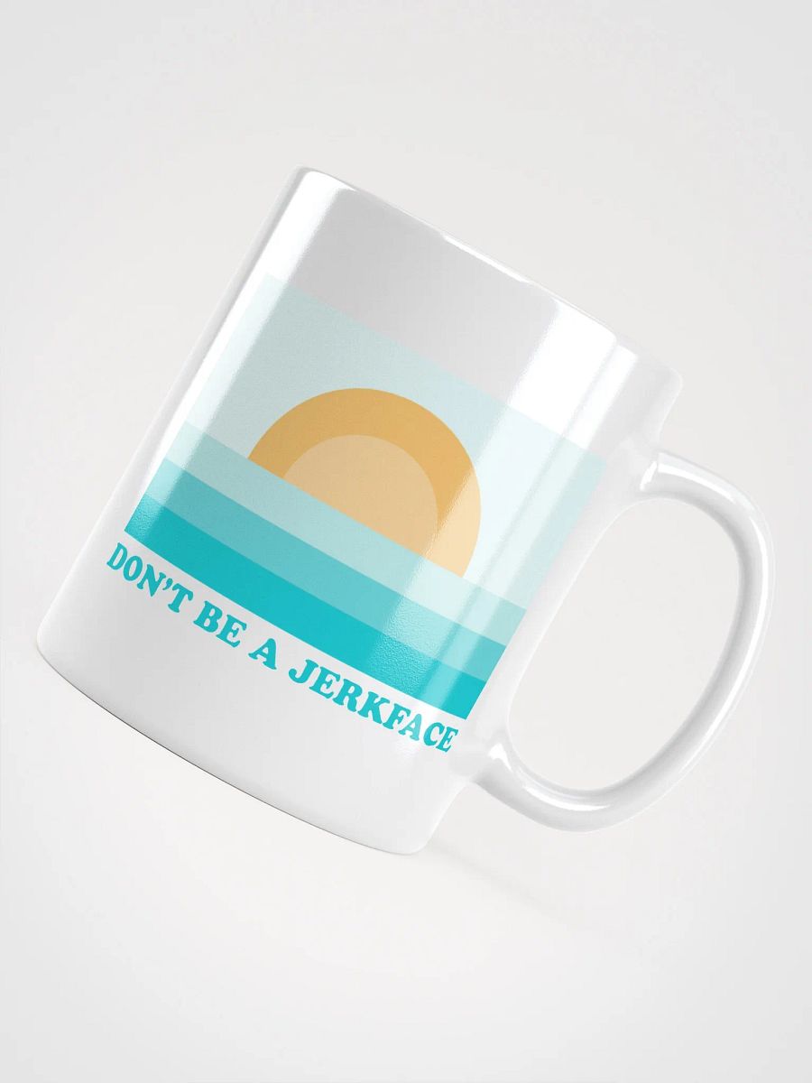 Don't Be A Jerkface - White Mug product image (4)