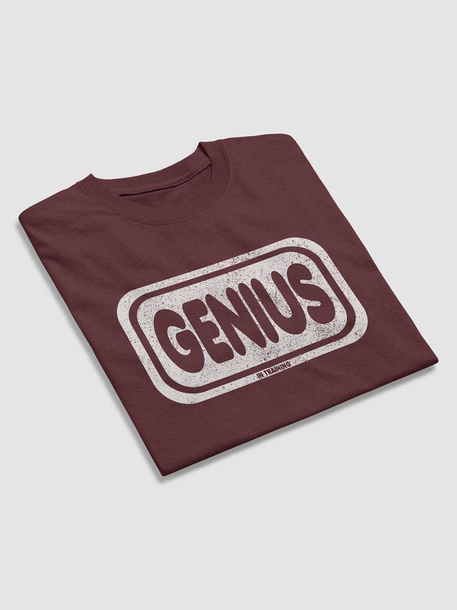 GENIUS.... in training Tee product image (2)