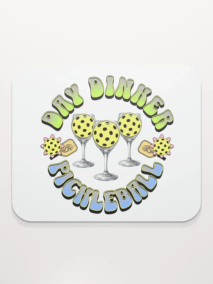 Day Dinker Pickleball Paradise Mouse Pad product image (2)
