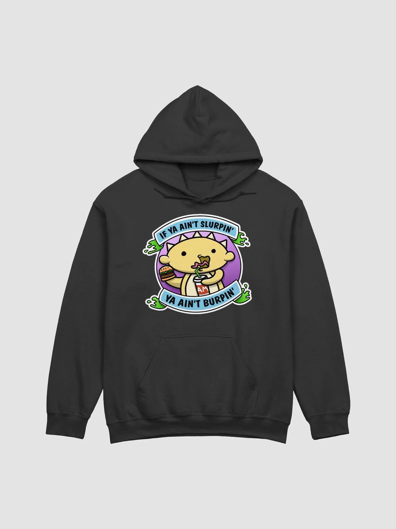 Slurpin' and Burpin' Graphic Hoodie product image (1)