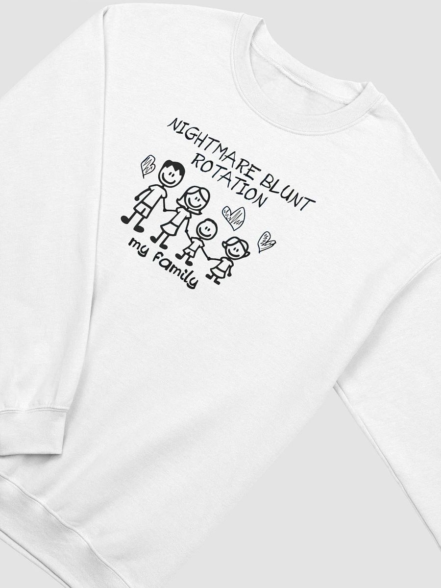 Nightmare Blunt Rotation My Family Sweatshirt product image (2)