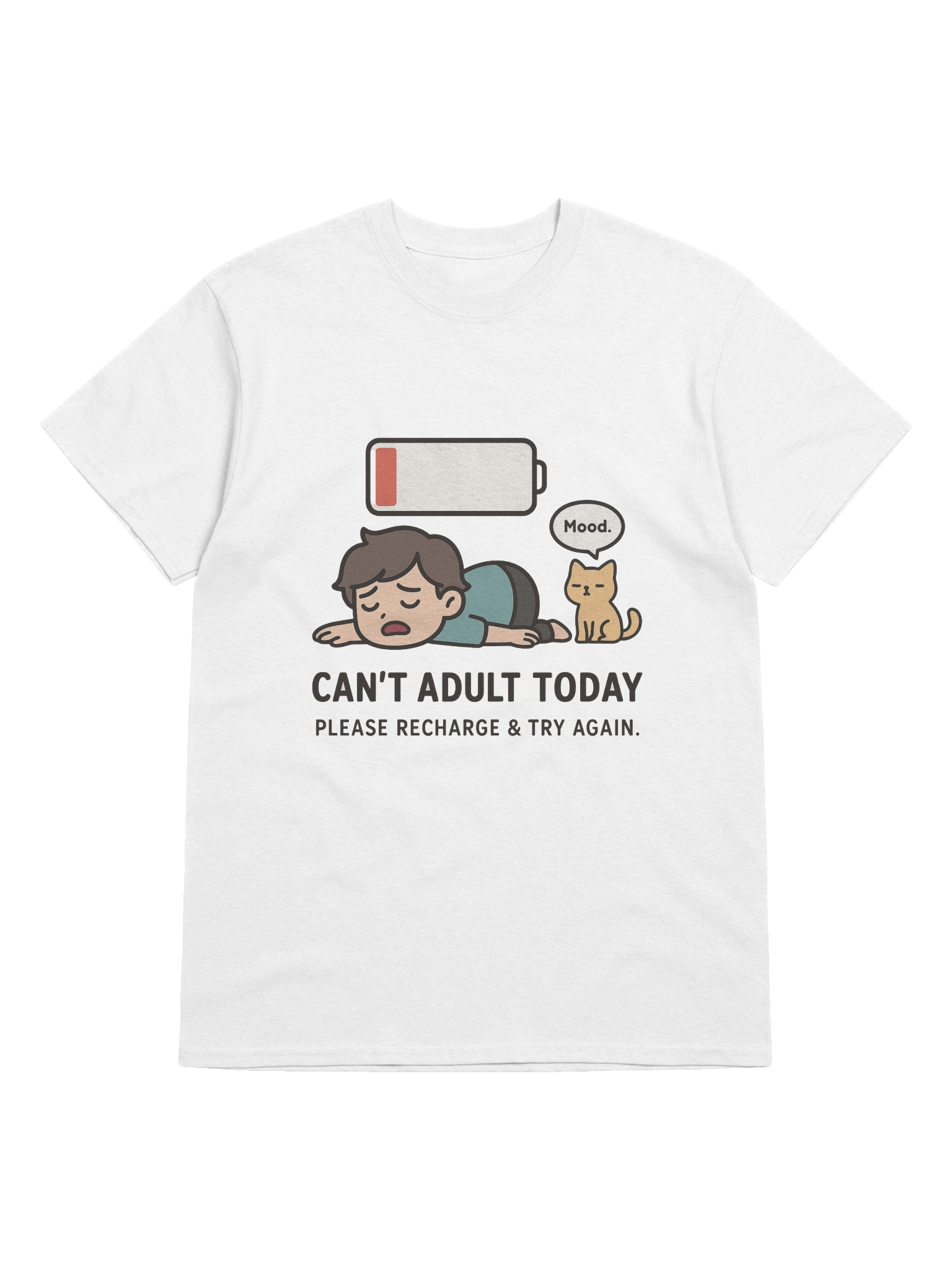 Can't Adult Today – Please Recharge and Try Again Tee product image (2)