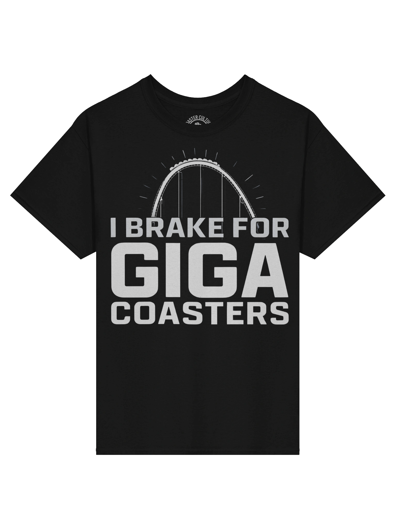 I Brake for Giga Coasters – Funny Roller Coaster T-Shirt for Thrill Ride Fans product image (1)