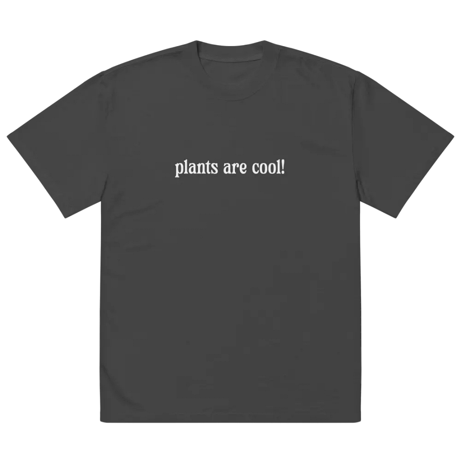 PLANTS ARE COOL 😎 oversized tee product image (5)