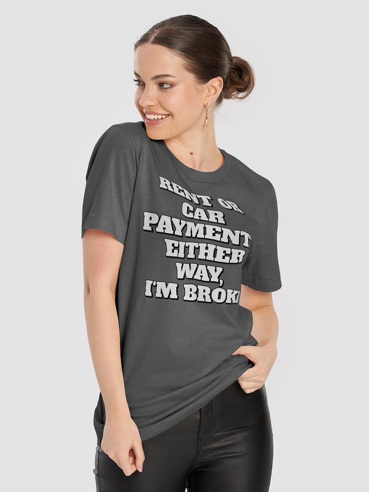 Rent or Car Payment? Either Way, I'm Broke product image (9)