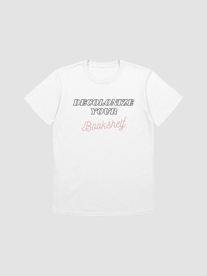 Decolonize Your Bookshelf Unisex T-Shirt V21 product image (7)