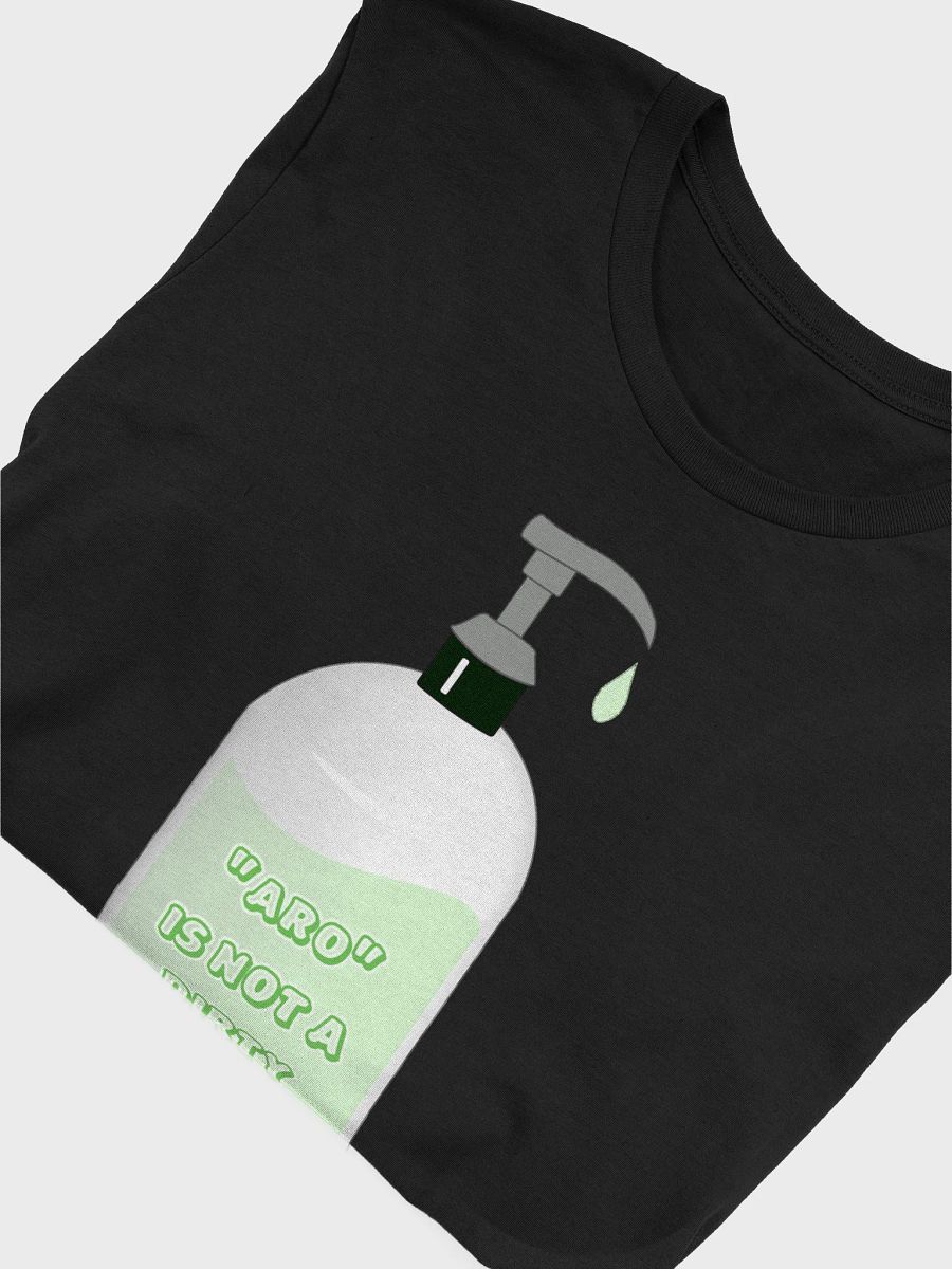 aro is not a dirty word t-shirt product image (5)