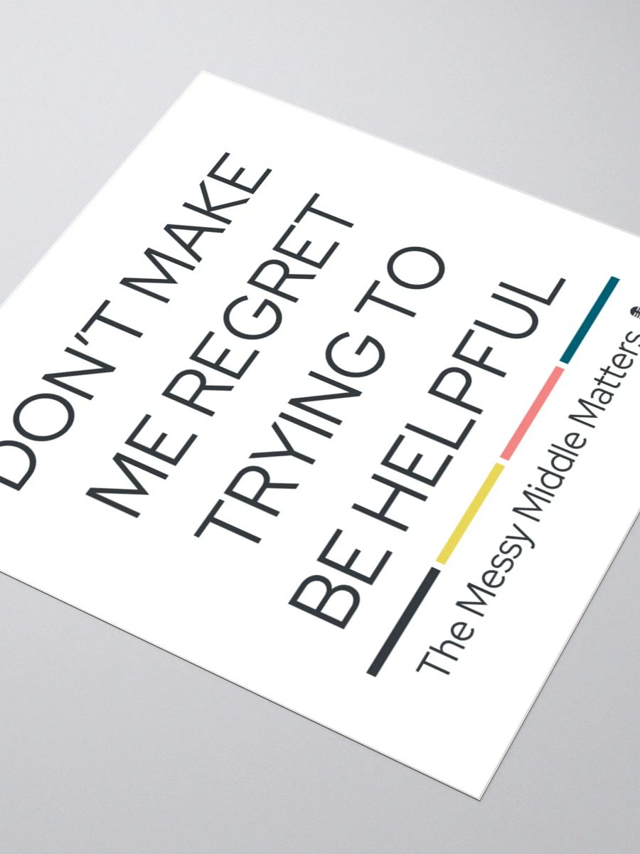 Don't Make Me Regret - Sticker product image (8)
