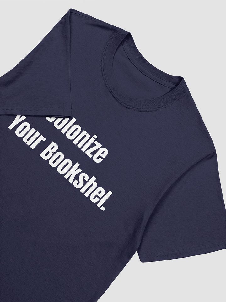 Decolonize Your Bookshelf Unisex T-Shirt V4 product image (8)