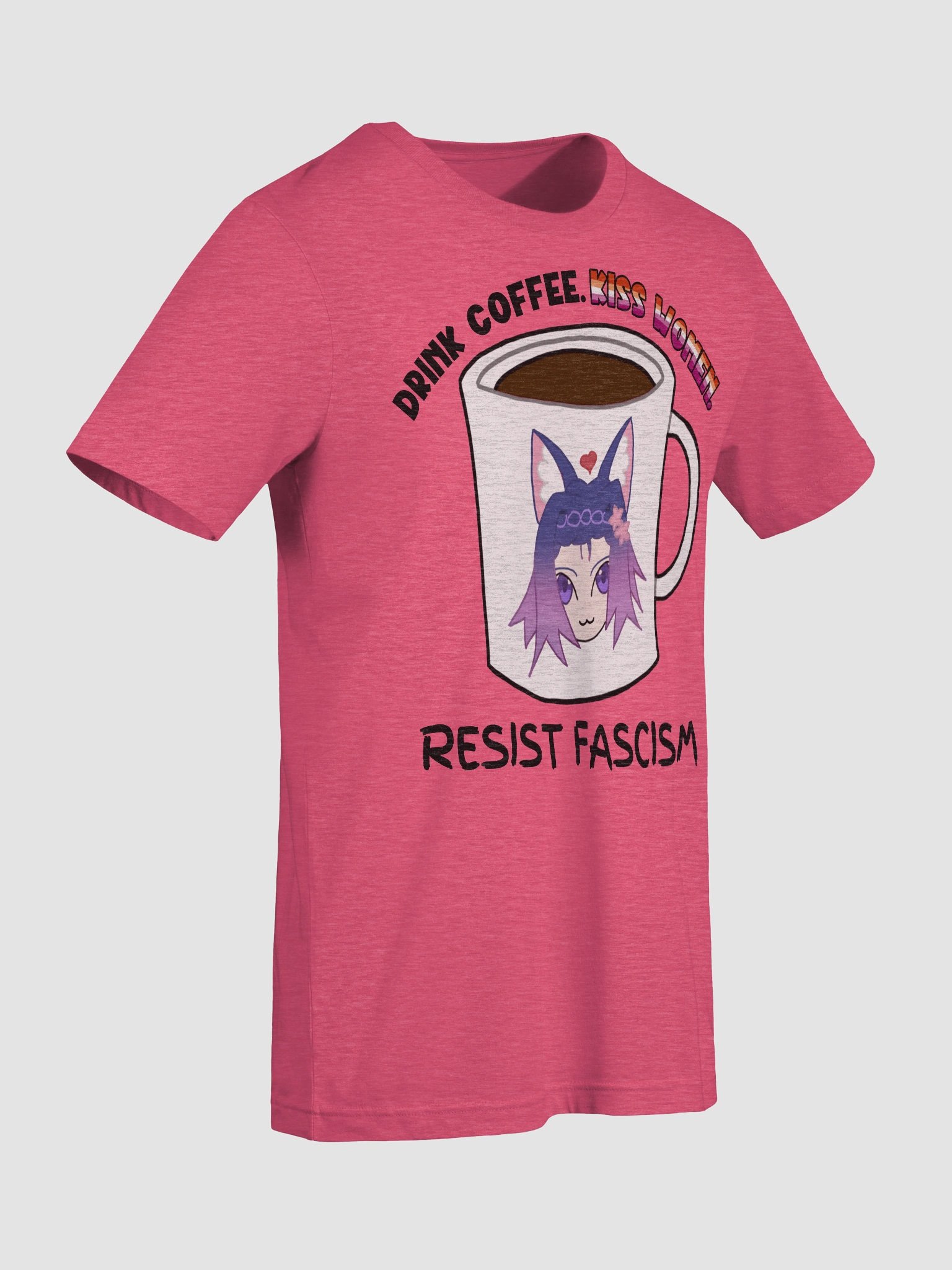 Drink Coffee. Kiss Women. Resist Fascism Shirt product image (5)