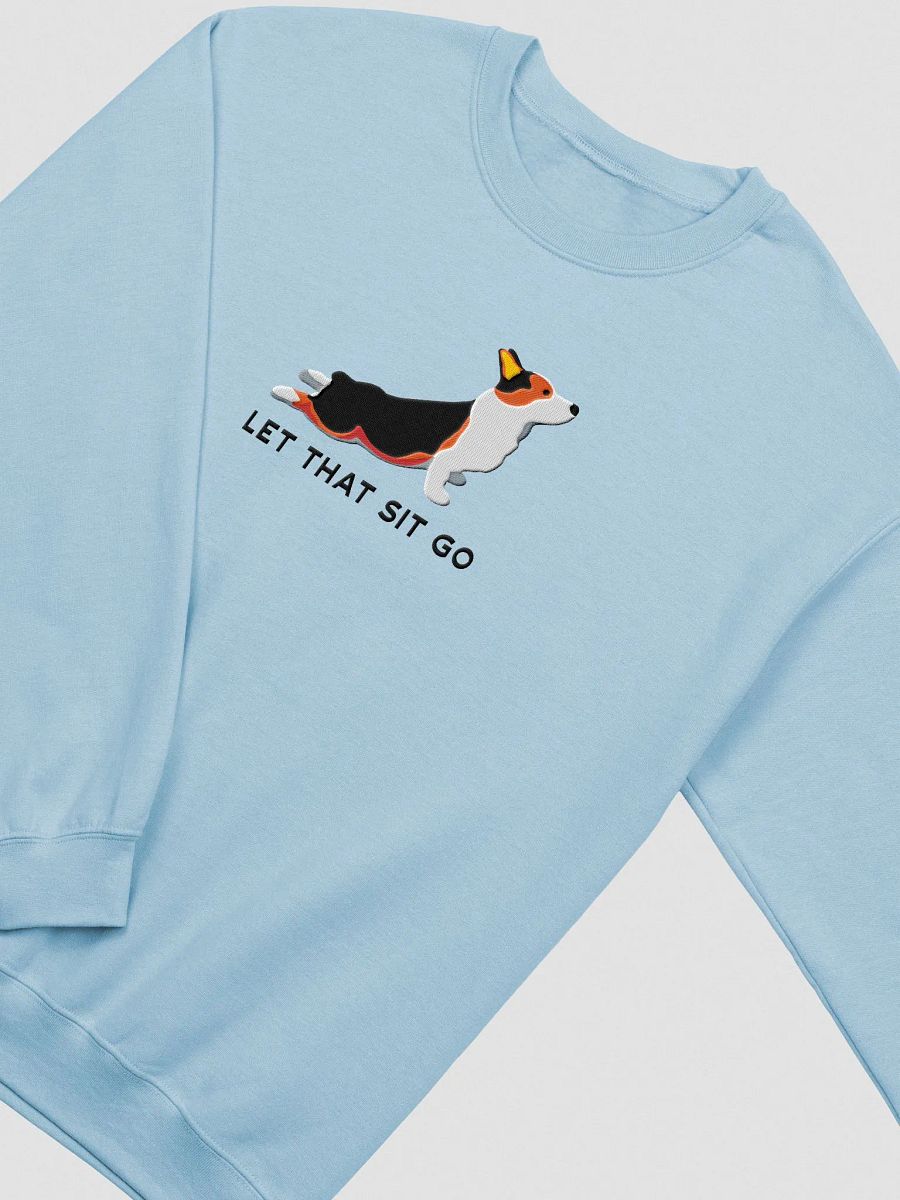 Let That Sit Go Sweatshirt (Embroidered) of a Pembroke Welsh Corgi(Tricolor) product image (6)