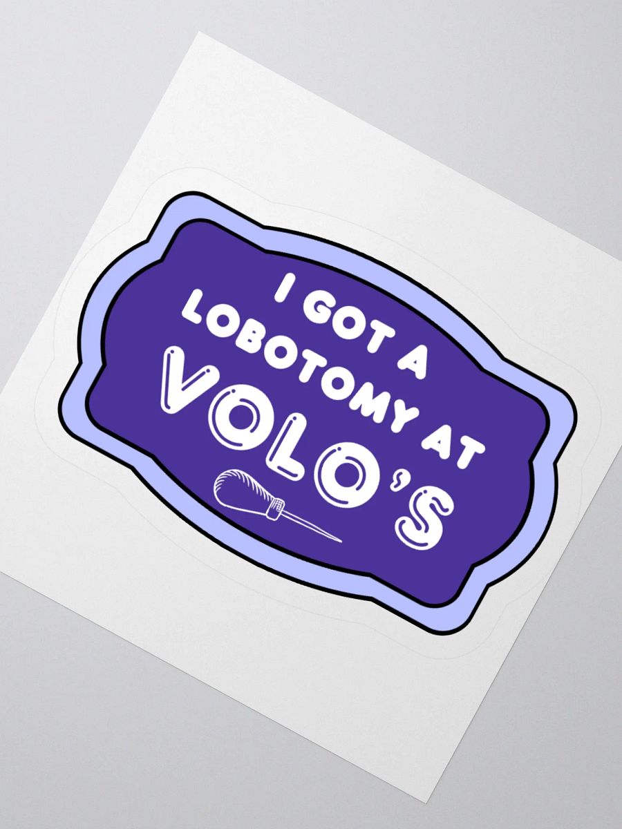 LOBOTOMY AT VOLO'S ☆ sticker product image (8)