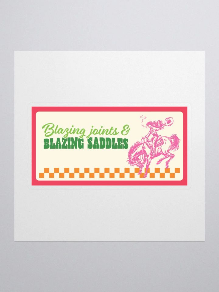 blazing joints n saddles sticker product image (2)