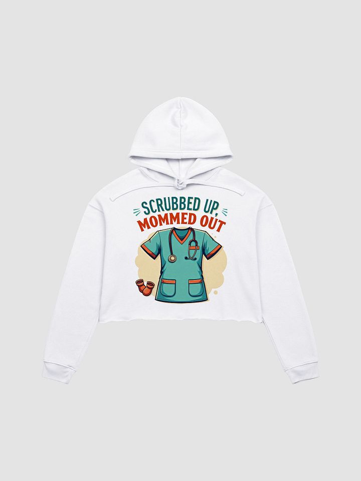 Mom med Out, Scrubbbed up Crop Hoodie product image (8)