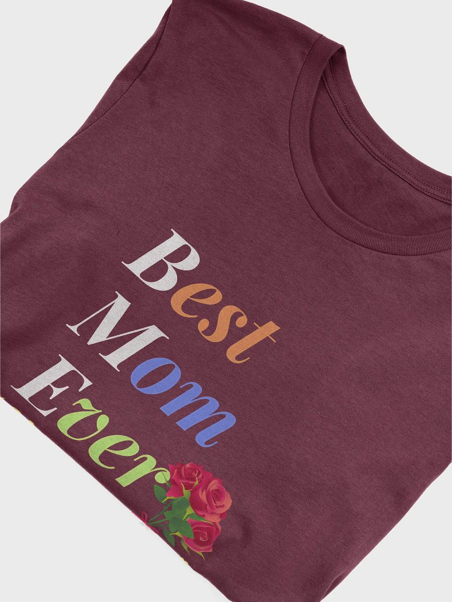 Best Mom Ever Supersoft T-Shirt product image (26)