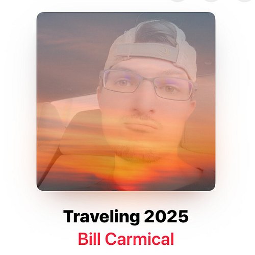 My official 2025 Travel Playlist go to billcarmical.com/music to stream