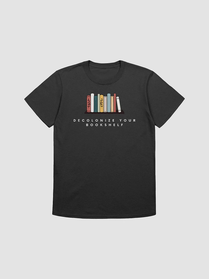 Decolonize Your Bookshelf Unisex T-Shirt V25 product image (1)