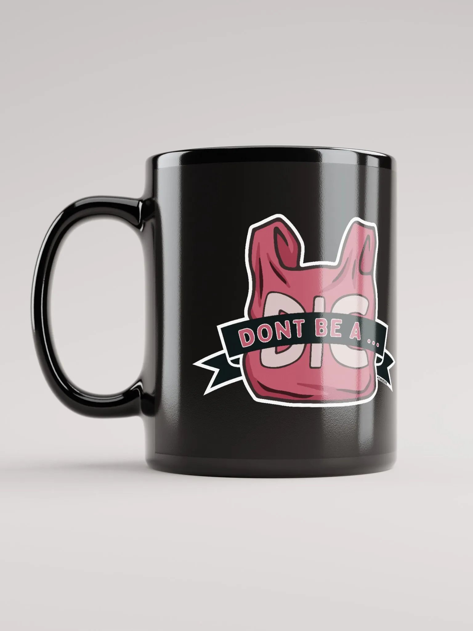 Dont Be A DicBag Mug product image (11)