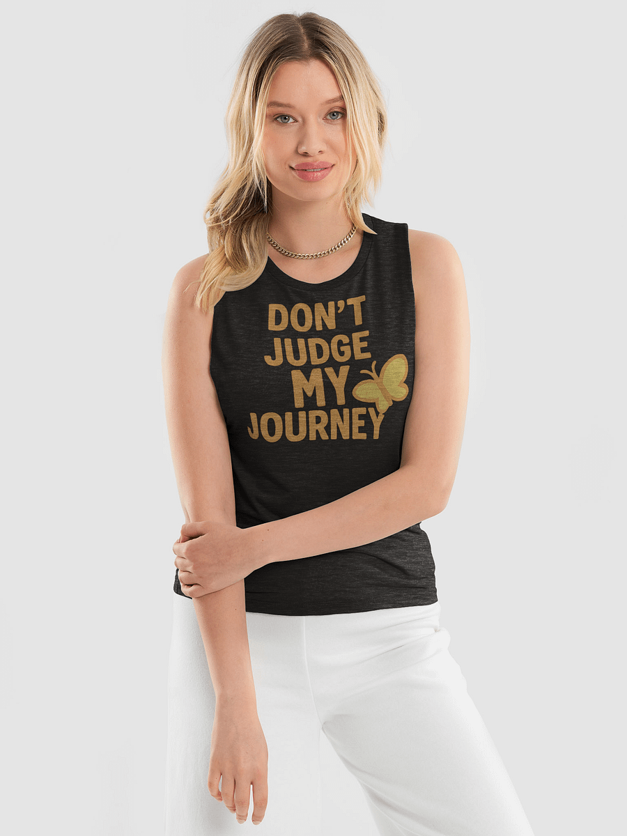 Don't Judge My Journey Tank Top product image (3)